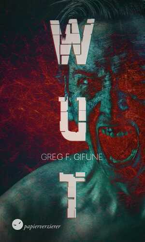 Wut — Greg F Gifune