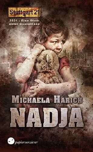 Stuttgart 21 - Nadja: Horror