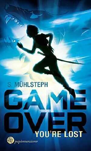 Game Over - You're Lost: Jugendthriller