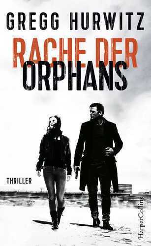 Rache der Orphans — Gregg Hurwitz