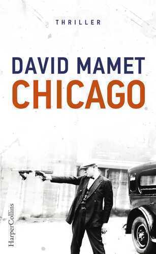 Chicago — David Mamet