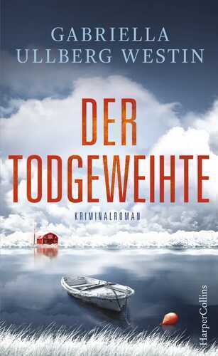 Der Todgeweihte — Gabriella Ullberg Westin