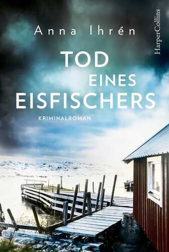 Tod eines Eisfischers — Anna Ihrén