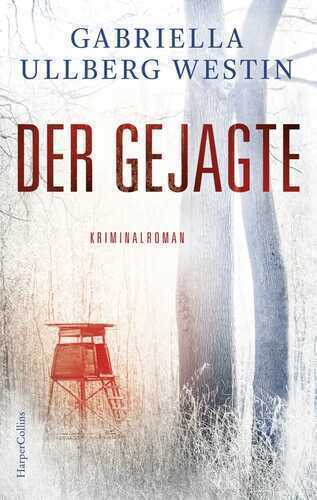 Der Gejagte — Gabriella Ullberg Westin