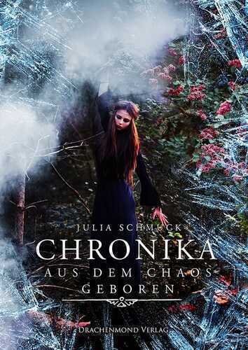 Chronika - Aus dem Chaos geboren