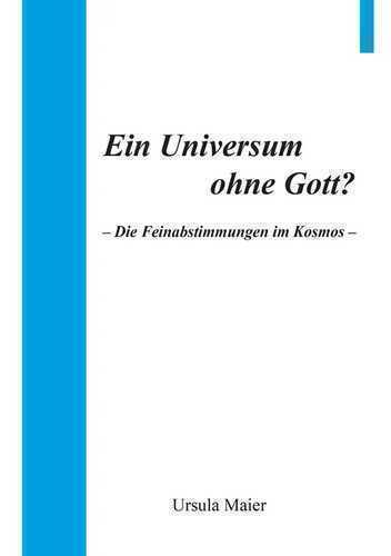 Ein Universum ohne Gott?