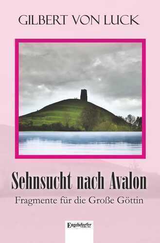 Sehnsucht nach Avalon