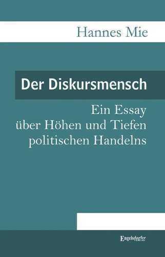 Der Diskursmensch — Hannes Mie
