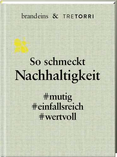 So schmeckt Nachhaltigkeit