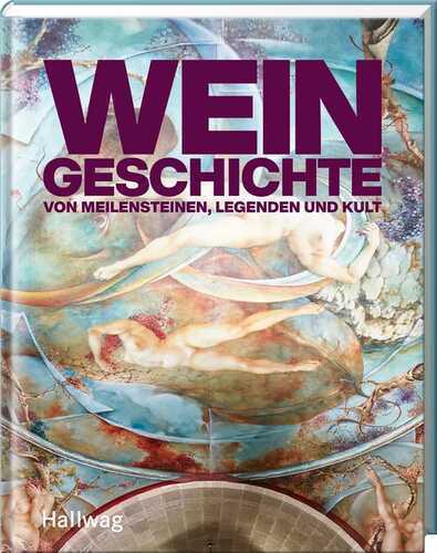 Weingeschichte — Hallwag