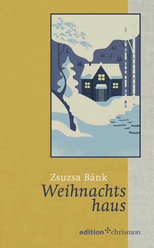 Weihnachtshaus — Zsuzsa Bank