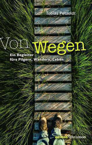 Von Wegen — Tobias Petzoldt