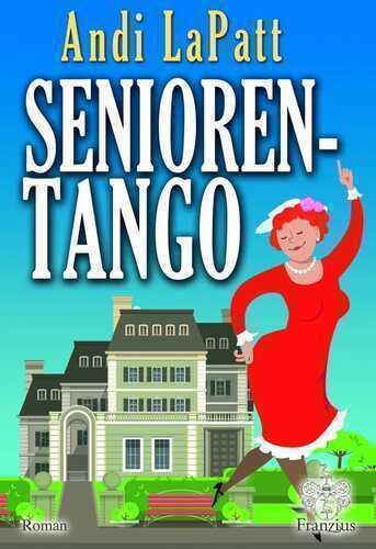 Seniorentango — Andi LaPatt