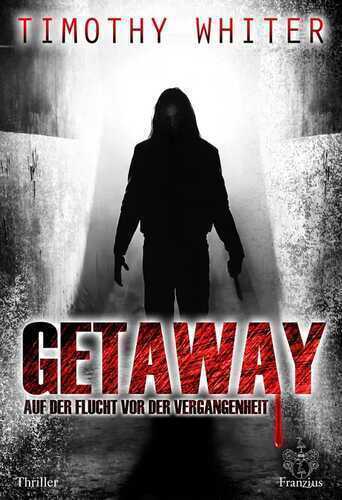 Getaway — Timothy Whiter