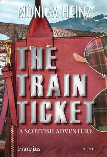The Train Ticket — Monica Heinz