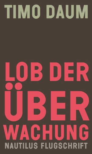 Lob der Überwachung