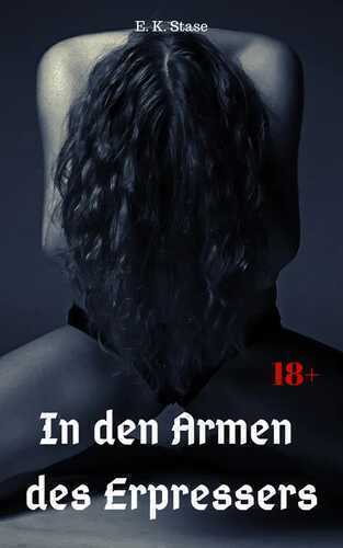 In den Armen des Erpressers