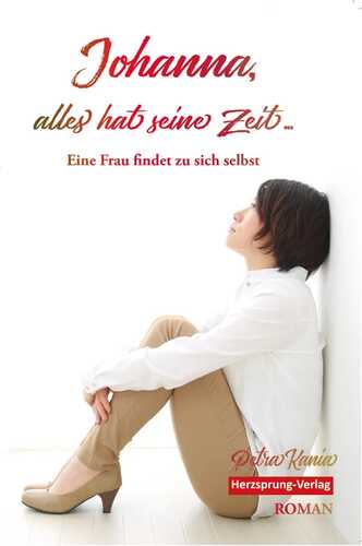 Johanna, alles hat seine Zeit ...