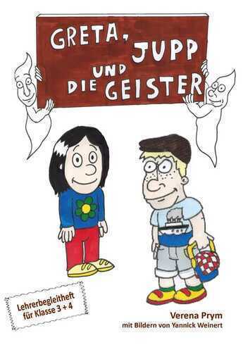 Greta, Jupp und die Geister