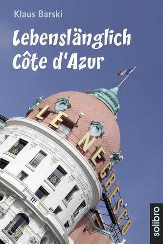 Lebenslänglich Côte d’Azur