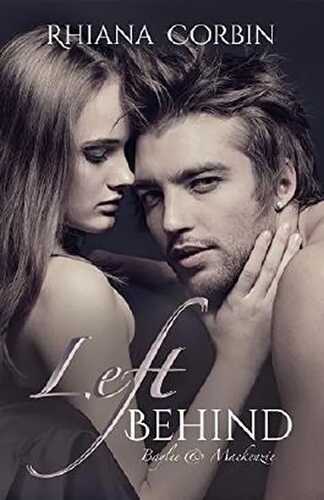 Left behind - Baylee & Mackenzie: Gesamtausgabe