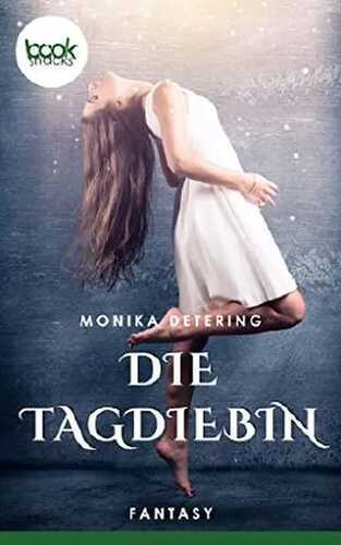 Die Tagdiebin