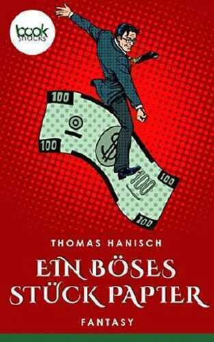 Ein böses Stück Papier (Kurzgeschichte, Fantasy) (Die booksnacks Kurzgeschichten-Reihe 64)