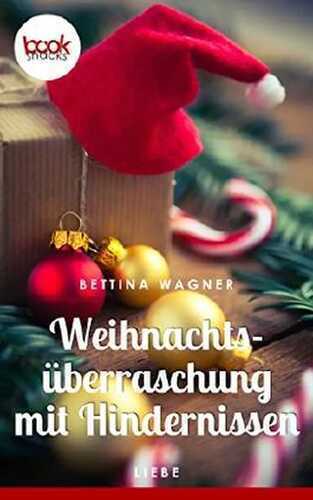 Weihnachtsüberraschung mit Hindernissen