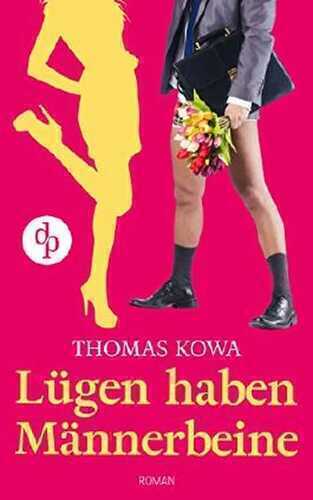 Lügen haben Männerbeine
