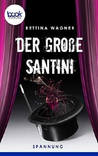 Der große Santini (Kurzgeschichte, Humor) (Die 'booksnacks' Kurzgeschichten Reihe)