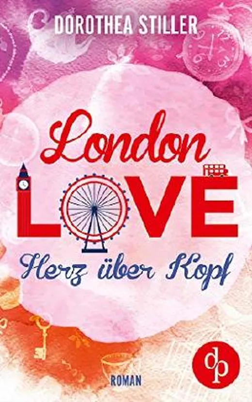 London Love - Herz über Kopf (Liebesroman)