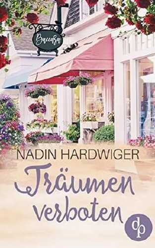 Träumen verboten — Nadin Hardwiger