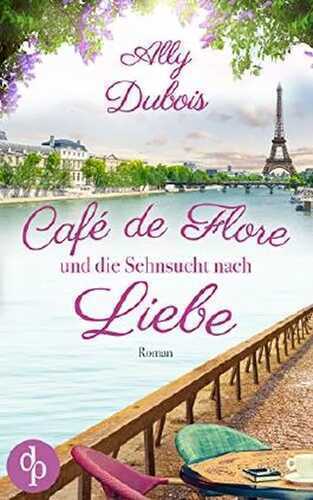 Café de Flore und die Sehnsucht nach Liebe