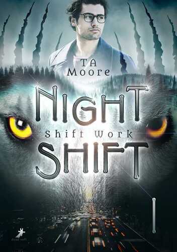 Shift Work — Ta Moore