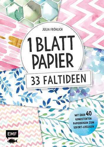 1 Blatt Papier – 33 Faltideen