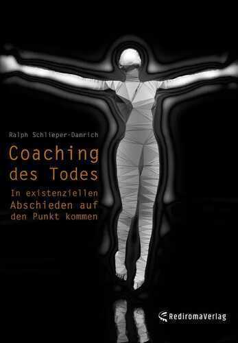 Coaching des Todes — Ralph Schlieper-Damrich