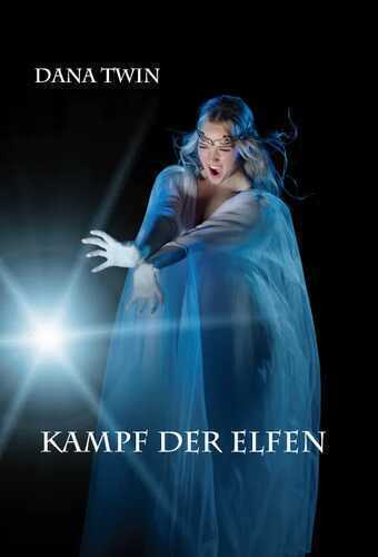 Kampf der Elfen — Dana Twin