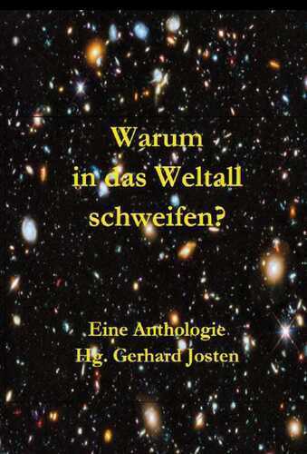 Warum in das Weltall schweifen?