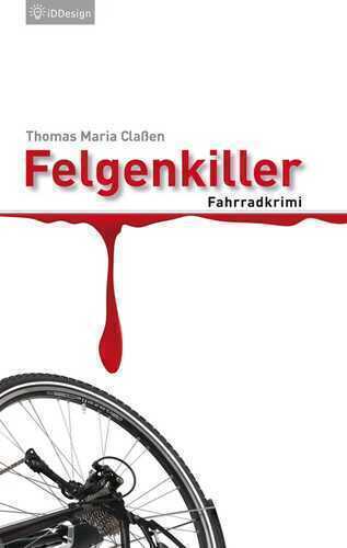 Felgenkiller — Thomas Maria Claßen