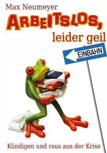 Arbeitslos, leider geil