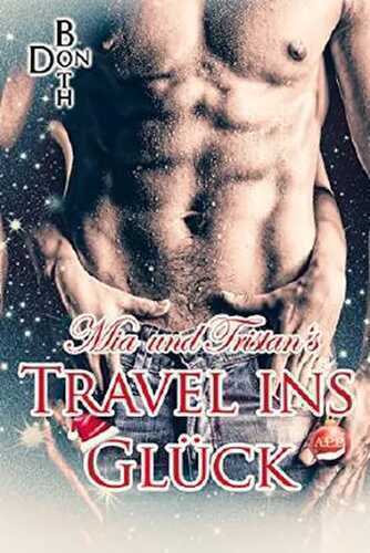 Mia und Tristans Travel zum Glück