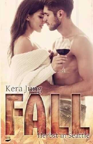Fall: Herbst in Seattle (German Edition)
