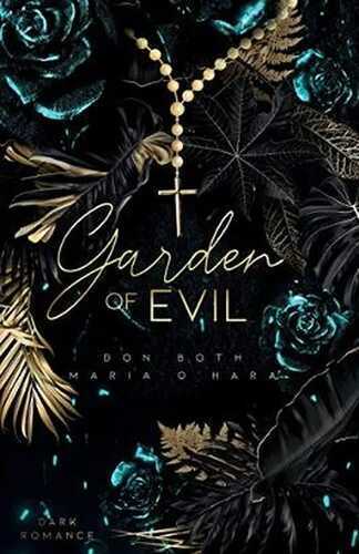 Garden of Evil (Garden of Sins, Band 2)
