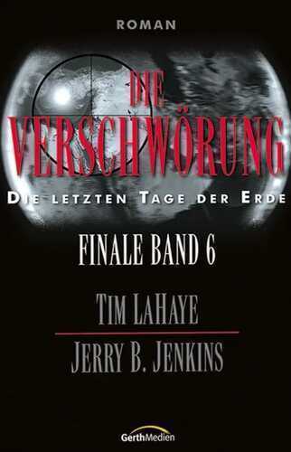 Die Verschwörung — Jerry B. Jenkins