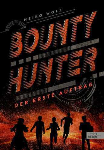 Bounty Hunter – Der erste Auftrag