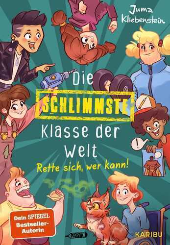 Die schlimmste Klasse der Welt (Band 2) – Rette sich, wer kann!
