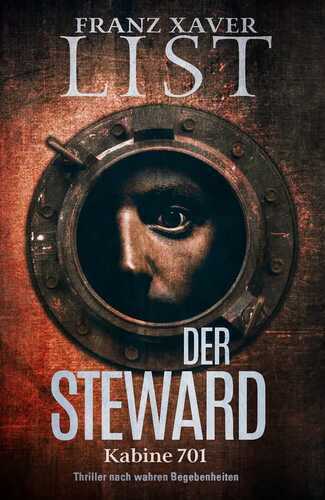 Der Steward - Kabine 701