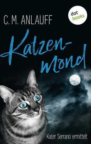 Katzenmond — C. M. Anlauff