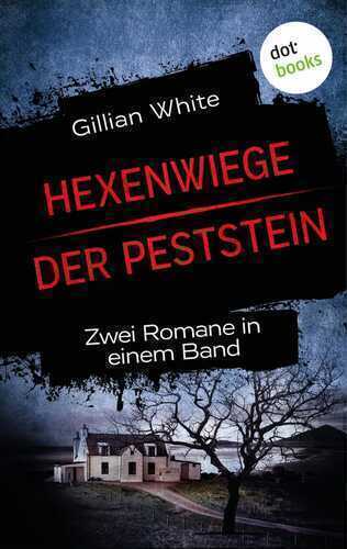 Hexenwiege & Der Peststein