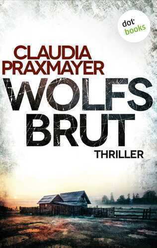 Wolfsbrut — Claudia Praxmayer